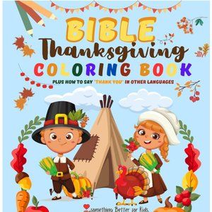 Bible Thanksgiving Coloring Book (3 years and up)